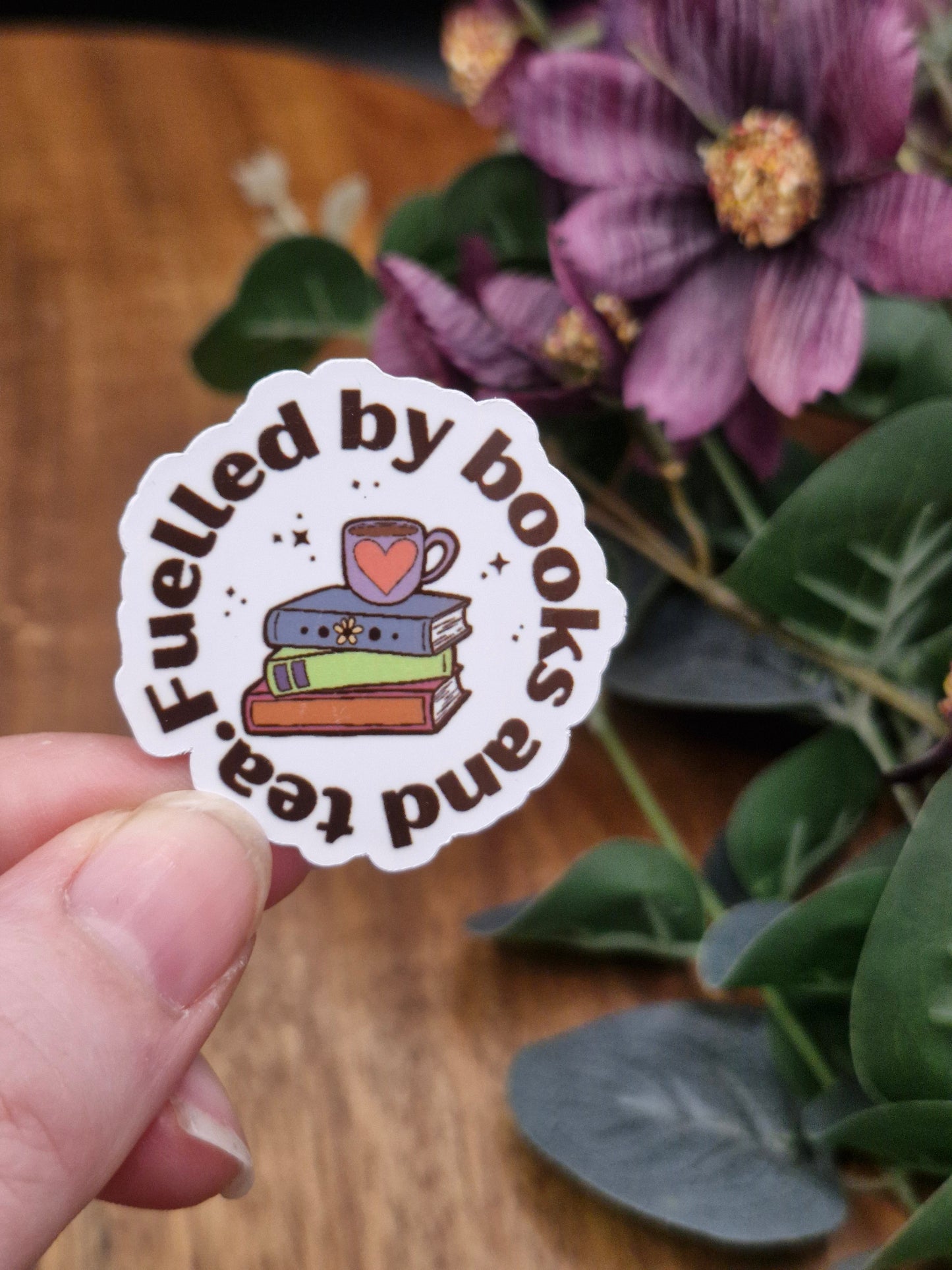 Fuelled by tea and books - bookish sticker