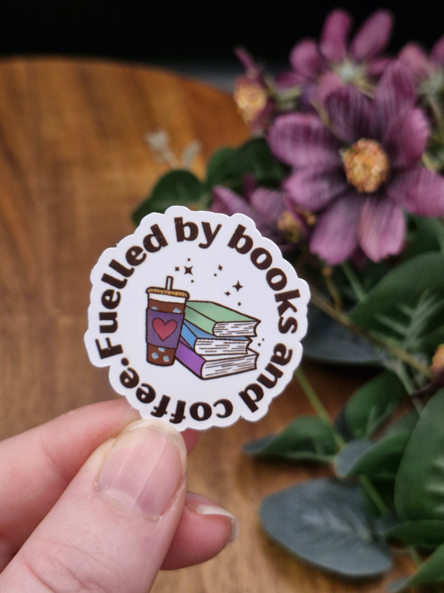Fuelled by coffee and books - Bookish sticker