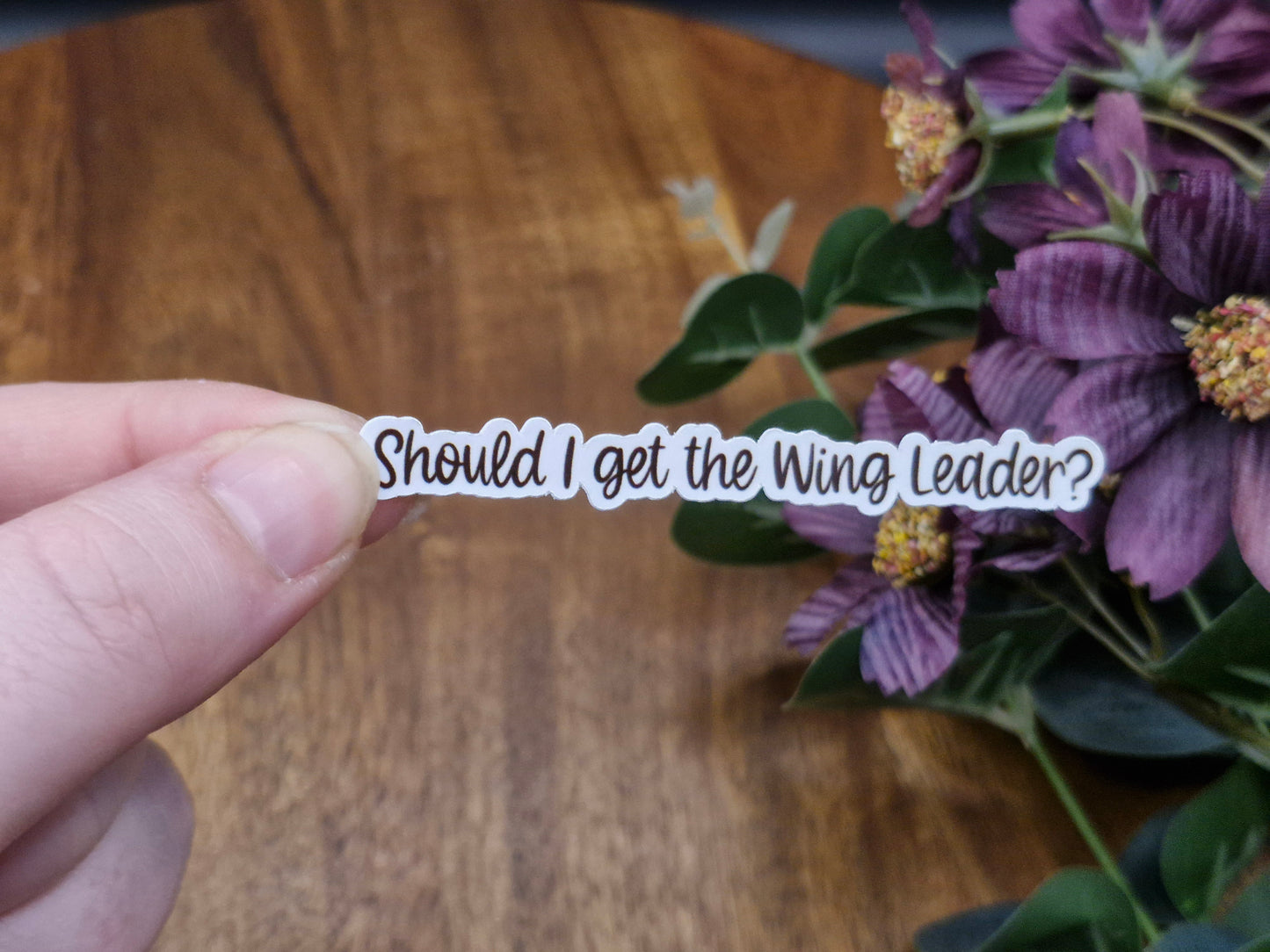 Should I get the wingleader? - FW bookish quote - Sticker