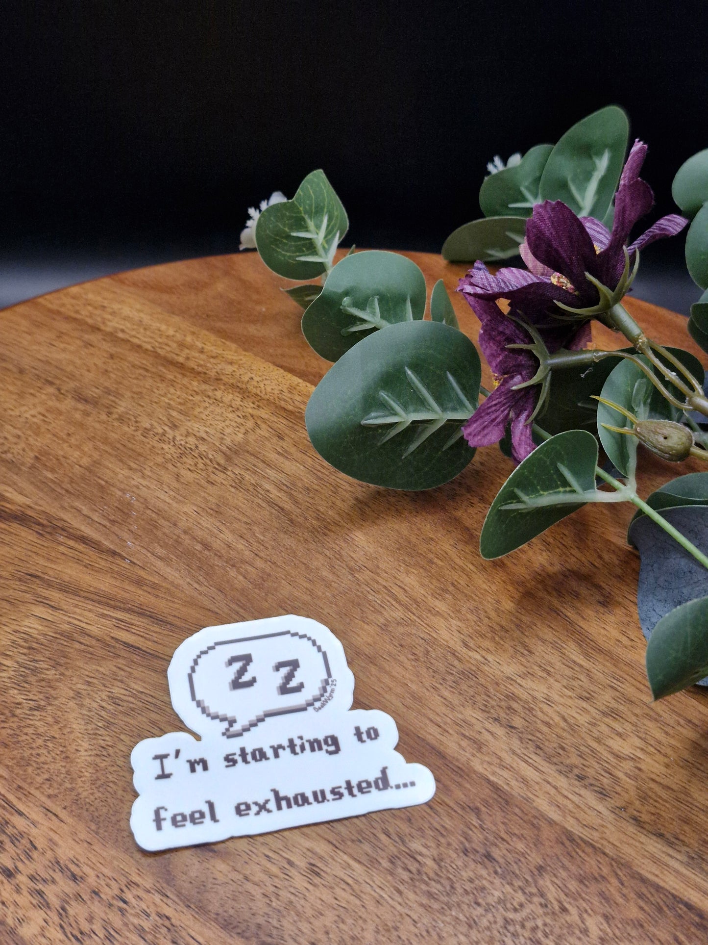 I'm starting to feel exhausted - Stardew Valley inspired relatable - Sticker