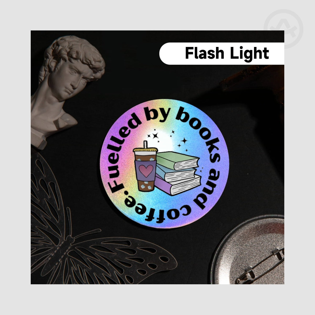 fuelled by books and coffee - Holographic Button Badge