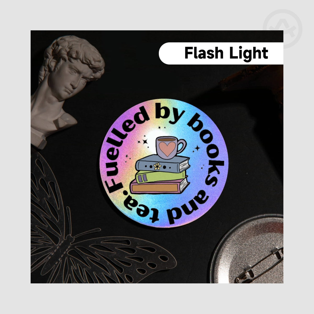 fuelled by tea and books -  Holographic Badges